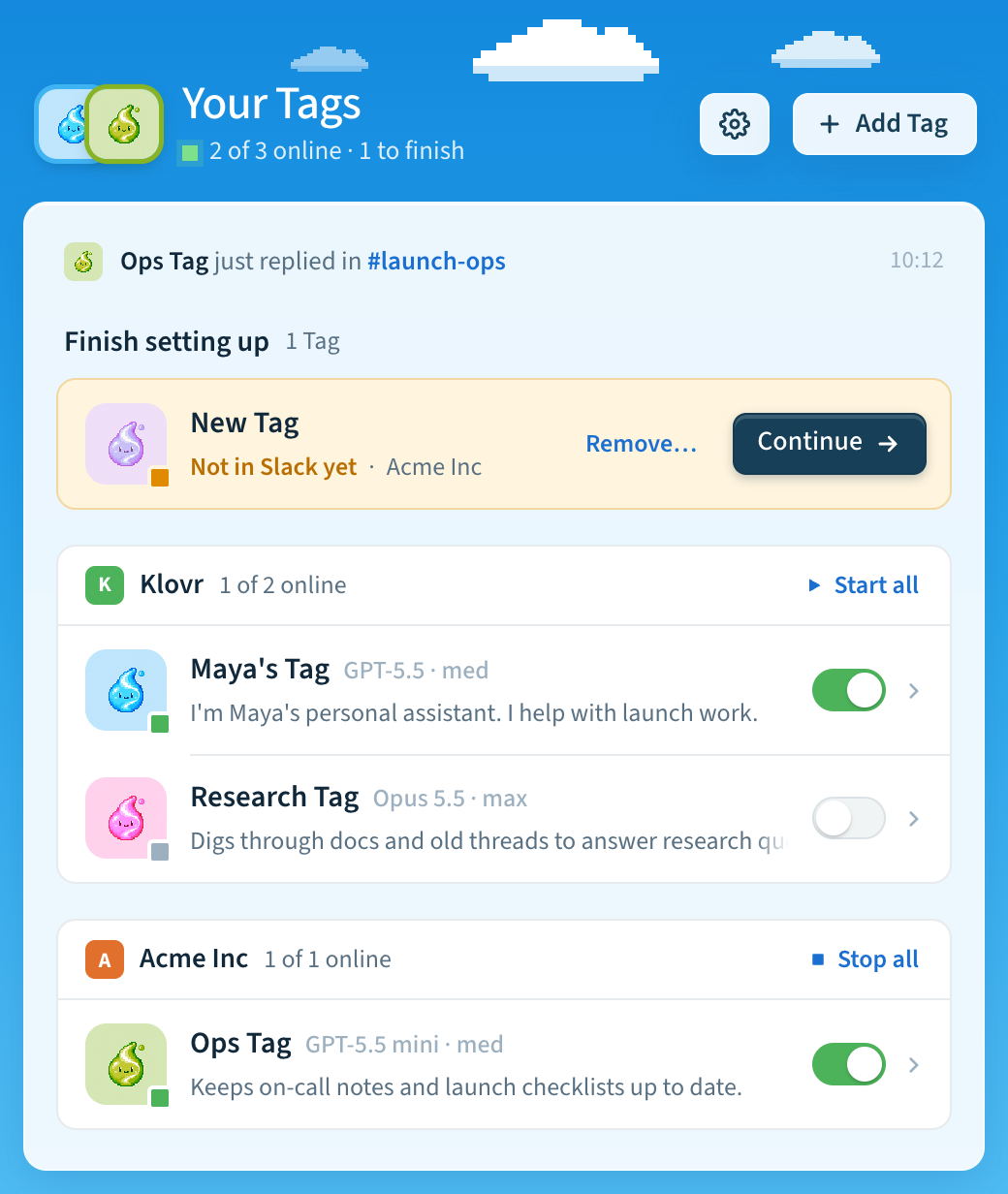 Home in Tag: the latest reply, a Tag to finish setting up, and Tags grouped by workspace with on/off switches